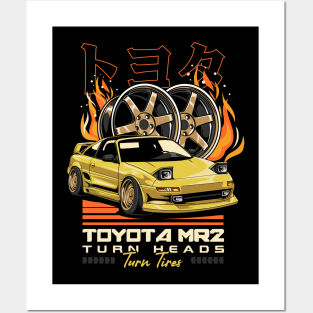 Toyota MR2 Turn Heads Posters and Art